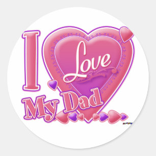 I Love My Dad pink/purple - heart Classic Round Sticker