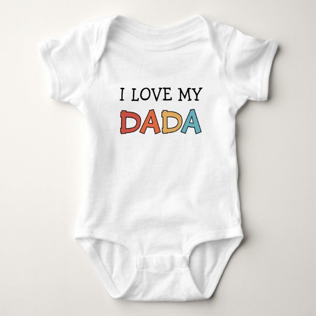 I Love my Dada Retro Cute  Baby Bodysuit (Front)