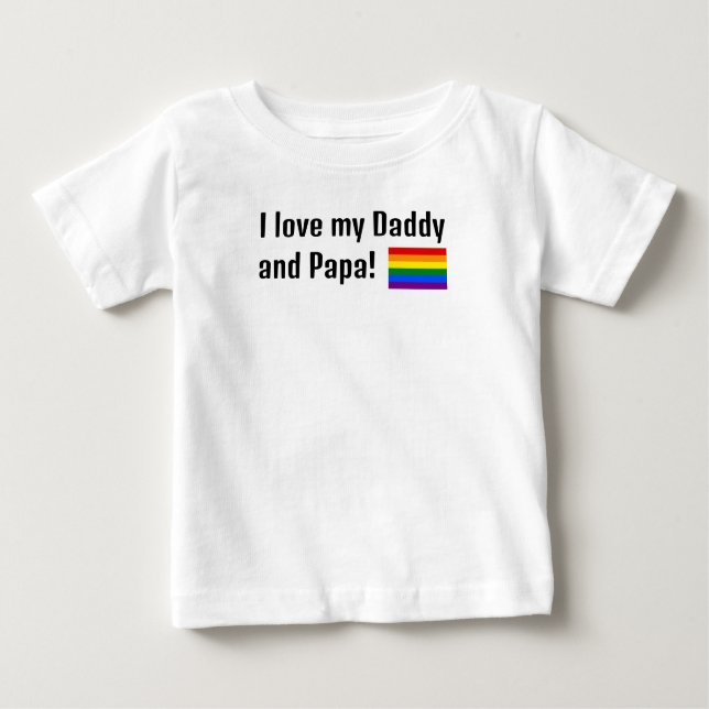 I love my Daddy and Papa Pride Flag Tee (Front)