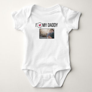 I LOVE MY DADDY BABY CLOTHES CUSTOM PHOTO BODYSUIT