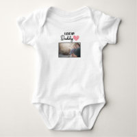 I LOVE MY DADDY BABY CLOTHES CUSTOM PHOTO