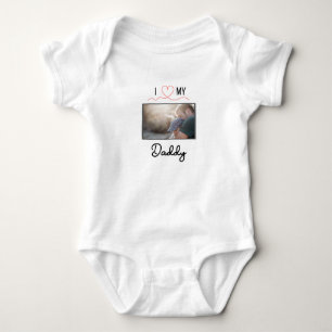 I LOVE MY DADDY BABY CLOTHES CUSTOM PHOTO BODYSUIT