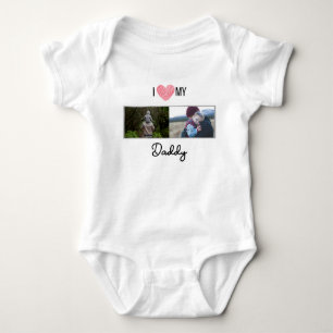 I LOVE MY DADDY BABY CLOTHES CUSTOM PHOTO BODYSUIT