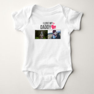 I LOVE MY DADDY BABY CLOTHES CUSTOM PHOTO BODYSUIT