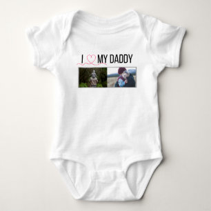 I LOVE MY DADDY BABY CLOTHES CUSTOM PHOTO BODYSUIT