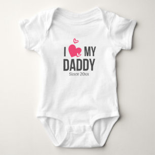 I LOVE MY DADDY BABY CLOTHES CUSTOM TEXT BODYSUIT