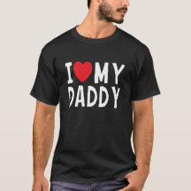 I Love My Daddy Family Love Heart Gift