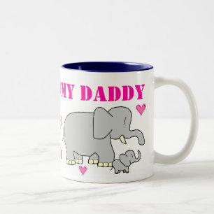 I love my daddy mug