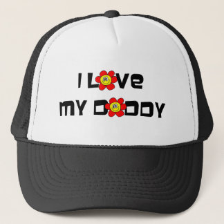 I Love My Daddy Trucker Hat