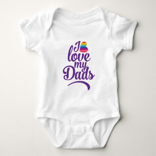 I Love My Dads - LGBTQ Father's Day Pride Baby Bodysuit