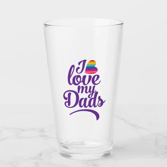 I Love My Dads - LGBTQ Father's Day Pride Glass (Front)