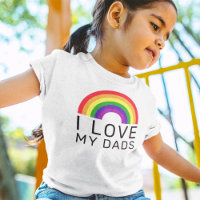 I Love My Dads Rainbow Gay Pride