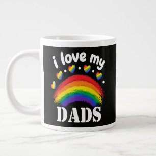 I Love My Dads Rainbow Pride Large Coffee Mug