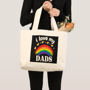 I Love My Dads Rainbow Pride Large Tote Bag