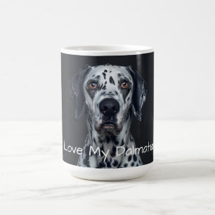 I love my Dalmatian Coffee Mug