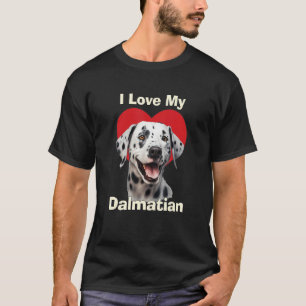 I Love My Dalmatian Puppy Dog T-Shirt