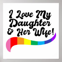 I love my daughter & her wife proud parent gay kid