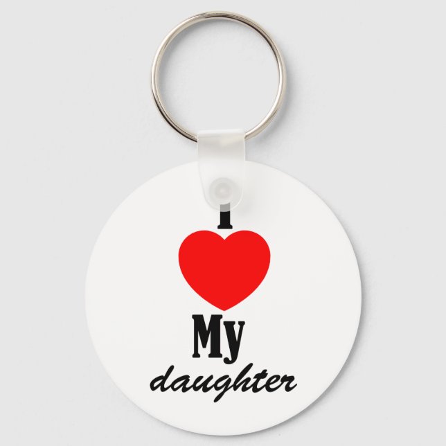 I Love My Daughter Keychain (Front)