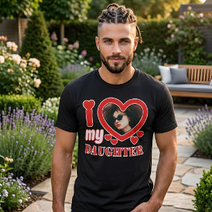 I Love My Daughter Personalised T-Shirt
