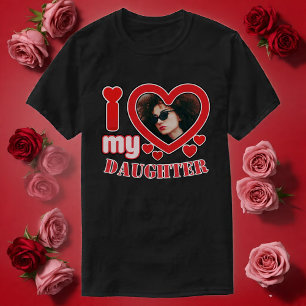 I Love My Daughter Personalized T-Shirt