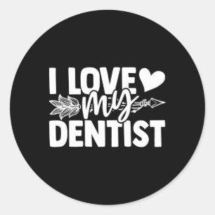 I Love My Dentist Dental Classic Round Sticker