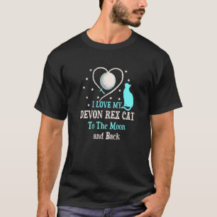 I Love My Devon Rex Cat to Moon Cat Kitten T-Shirt