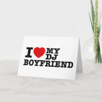 I love my dj boyfriend