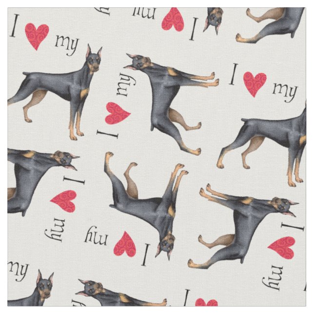 I Love my Doberman Pinscher Fabric (Close Up)