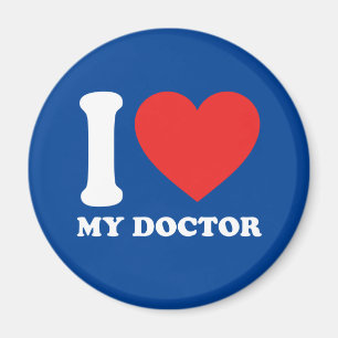 I Love My Doctor Magnet
