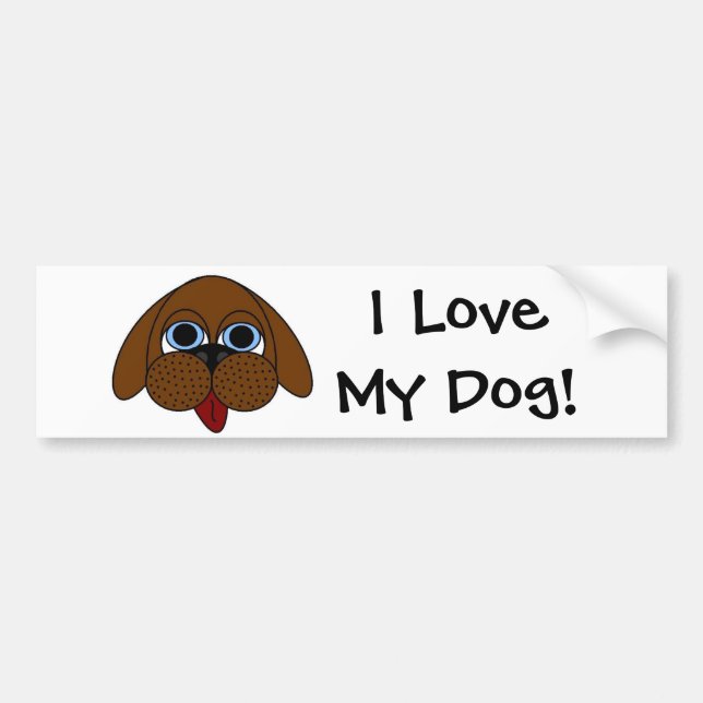 I Love My Dog! Bumper Sticker (Front)