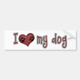 I Love My Dog Bumper Sticker