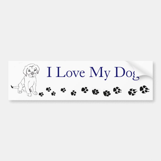 I love my Dog Bumper Sticker (Front)
