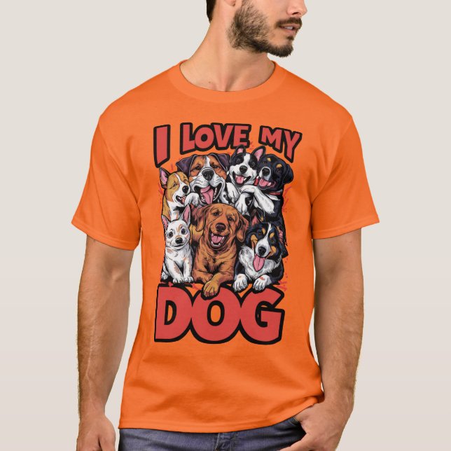 I Love My Dog Concept Graphic Design T-Shirt (Front)
