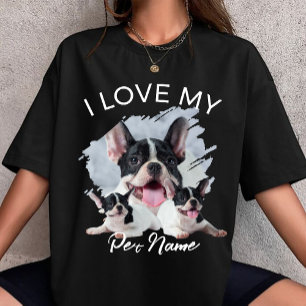 I Love My Dog Custom Photo Pet Cat Personalised T-Shirt