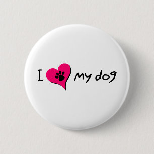 I Love My Dog   Cute Paw Print on Heart 6 Cm Round Badge