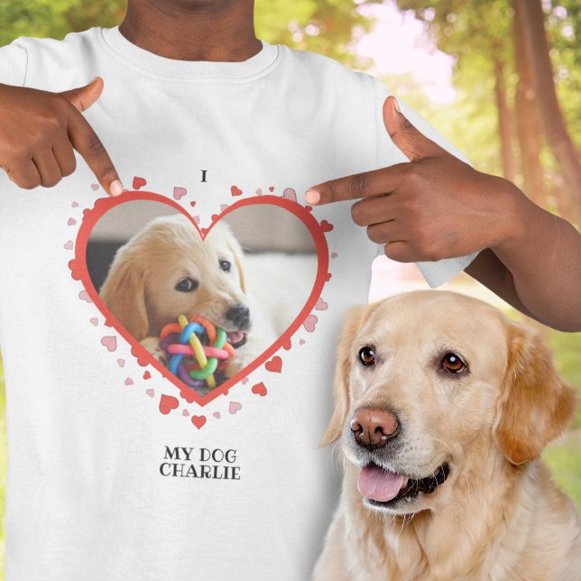 I Love My Dog Heart with Pet Photo and Name T-Shirt (Creator Uploaded)