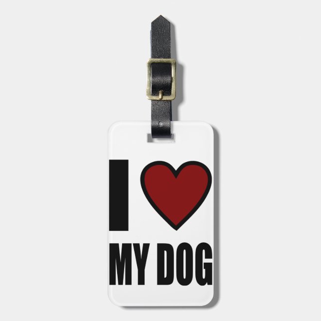 I Love My Dog Luggage Tag (Front Vertical)
