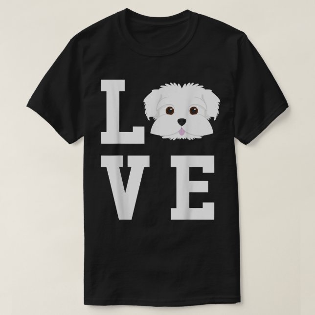 I Love My Dog  Maltese Dog Lover  T-Shirt (Design Front)