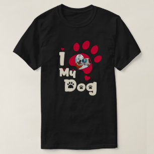 I Love My Dog Paw Personalized Photo T-Shirt