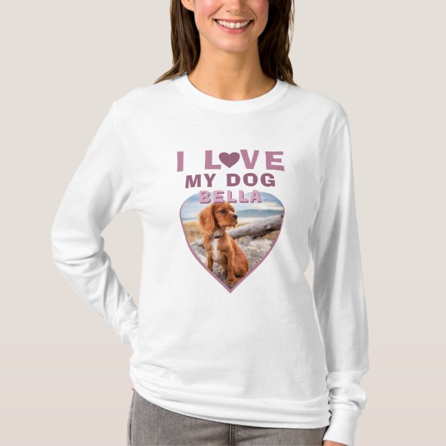 I love my Dog Pink Heart Photo Pet Name T-Shirt (Front)