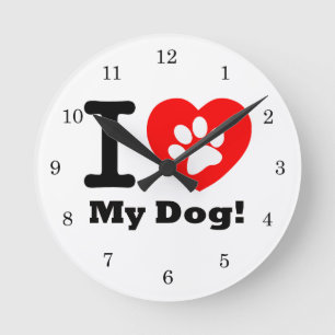 I Love My Dog Round Clock