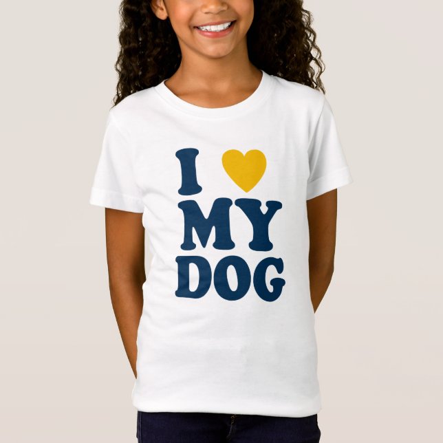 I love My dog T-Shirt (Front)