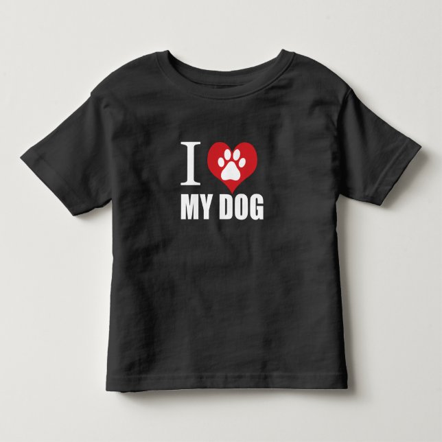 I love my dog T-Shirt (Front)