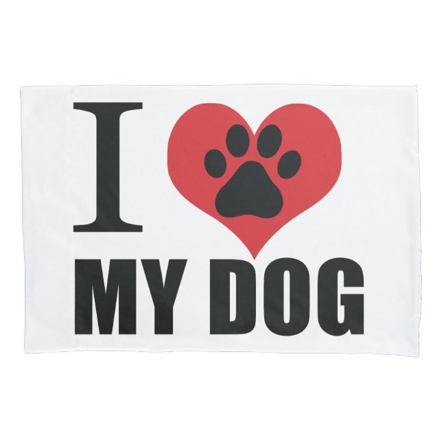 I love my dog throw pillow pillowcase (Front)