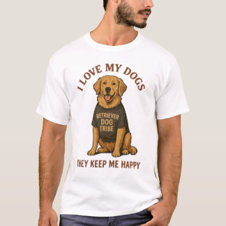 I love my dogs. T-Shirt