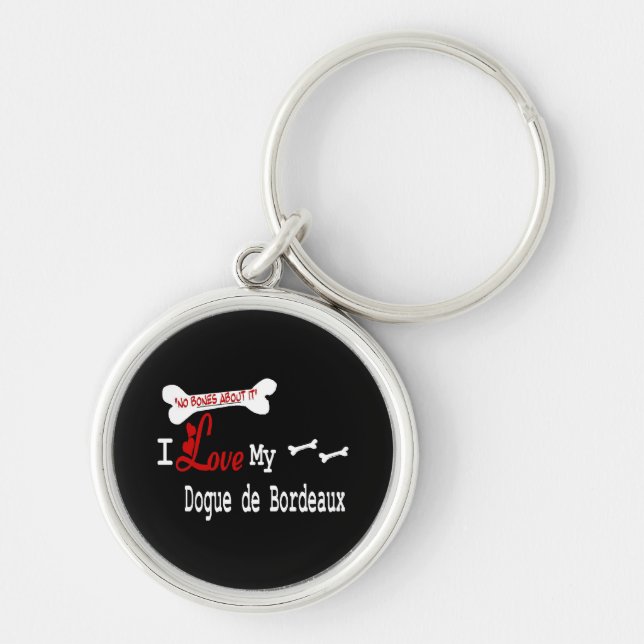 I Love My Dogue de Bordeaux Key Ring (Front)
