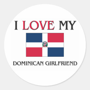 I Love My Dominican Girlfriend Classic Round Sticker