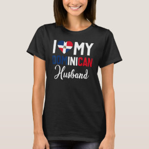 I Love My Dominican Husband Canada Flag Married C T-Shirt