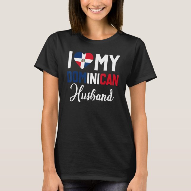 I Love My Dominican Husband Canada Flag  Married C T-Shirt (Front)