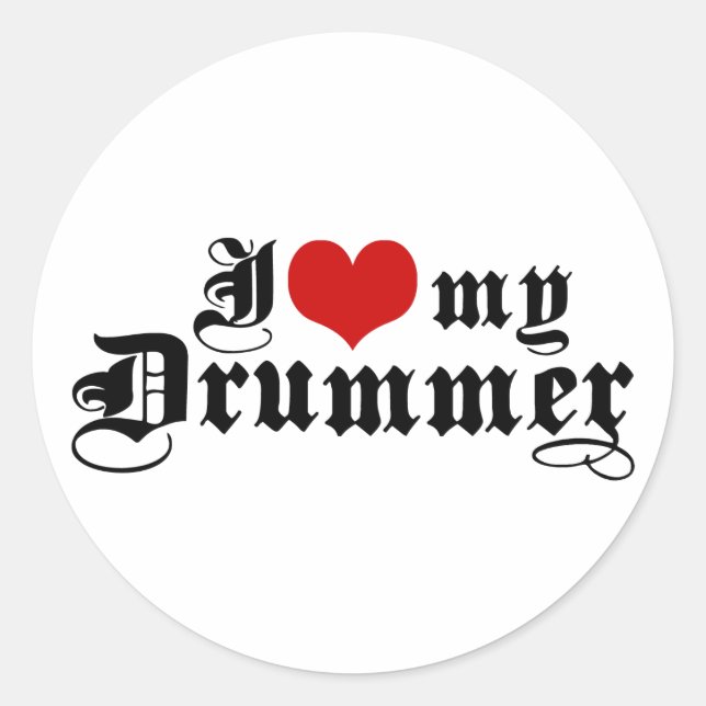 I Love My Drummer Classic Round Sticker (Front)